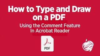 How to Type and Draw on a PDF | The Comment Feature on Acrobat Reader
