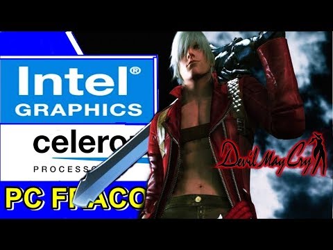 DEVIL MAY CRY 5 - CELERON N2940, INTEL HD GRAPHICS