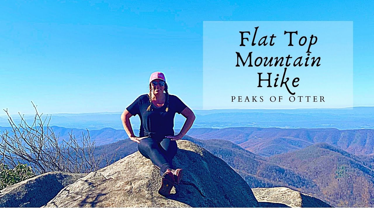 Flat Top Mountain Hike Peaks of Otter Virginia YouTube