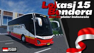Semua Lokasi Bendera Event HUT RI 81 | Bus Explorer Indonesia | BXI | Roblox