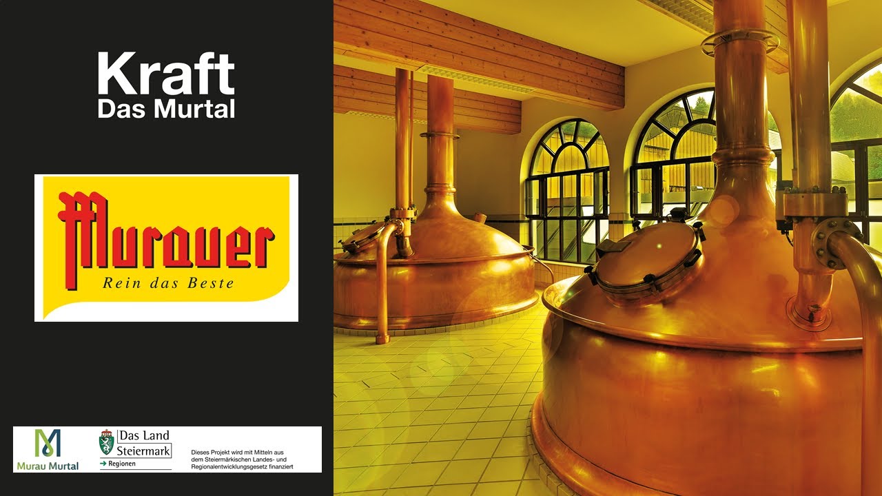 Betriebsvideo: Brauerei Murau ~ Kraft. Das Murtal