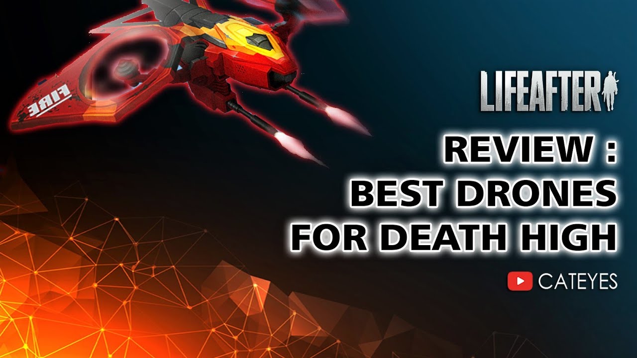 LifeAfter - 🛸 What the BEST DRONES for Death High? Include Tips to Choose the Best Chip ✅