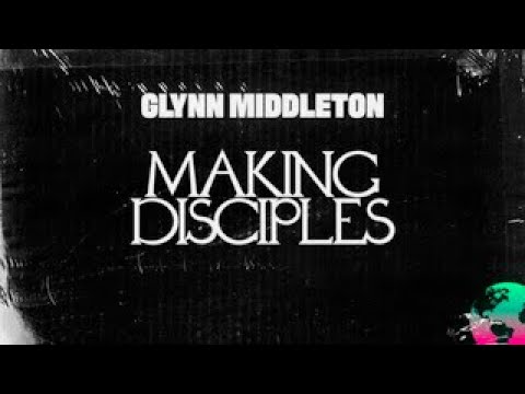 Your Place in God's Kingdom | Glynn Middleton