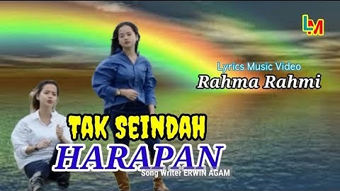 TAK SEINDAH HARAPAN - Rahma Rahmi ( Lyrics Music Video ) Lagu Slow Rock Melayu