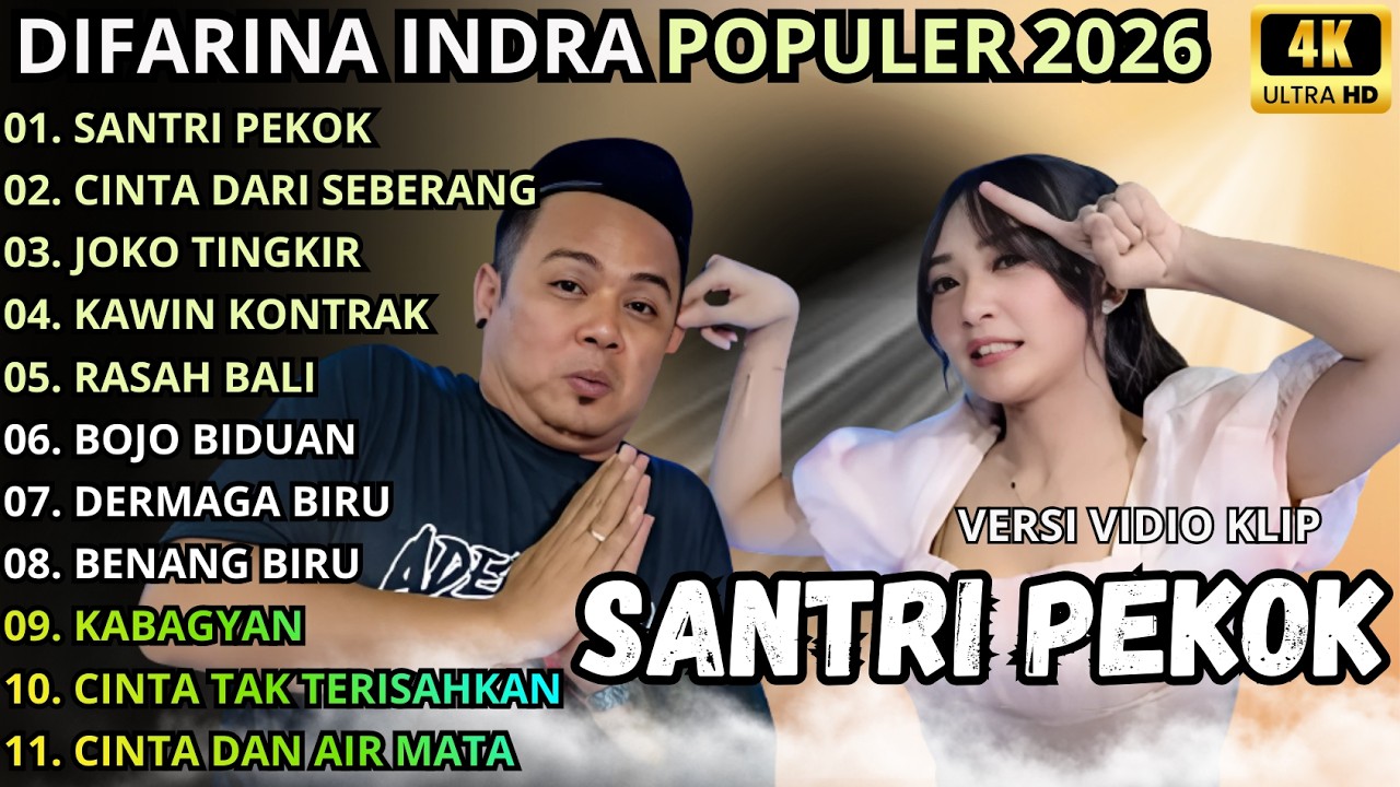 SANTRI PEKOK - CINTA DARI SEBERANG - JOKO TINGKIR || DIFARINA INDRA FULL ALBUM - OM ADELLA  TERBARU