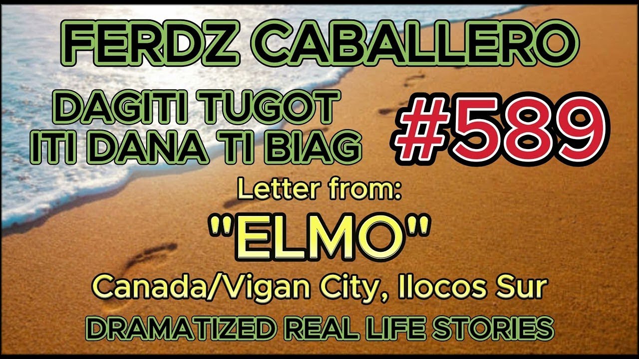 ILOCO DRAMA / DAGITI TUGOT ITI DANA TI BIAG #589