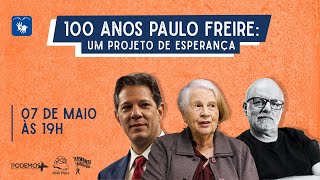100 ANOS PAULO FREIRE: UM PROJETO DE ESPERANÇA 100 ANOS PAULO FREIRE: UM PROJETO DE ESPERANÇA