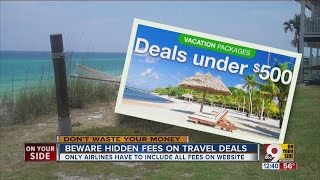 Beware hidden fees on travel deals