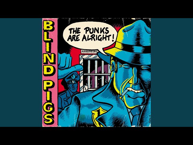 Blind Pigs - Goodbye To Glory