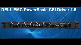 Dell EMC PowerScale CSI 1.5