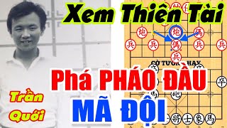 Ván cờ phá PHÁO ĐẦU MÃ ĐỘI để đời của THIÊN TÀI ĐOẢN MỆNH - Trần Quới. Cờ Tướng Hay