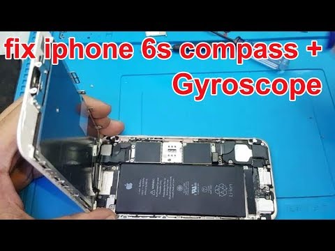 how to fix iphone 6s compass + Gyroscope not working