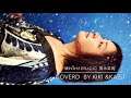 徳永英明 壊れかけのradio coverd  by kiki &amp;kazu(hideaki tokunaga kowarekakenoradio)