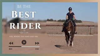 Improve Your Dressage Riding | Know Where Your Horses Feet Are
