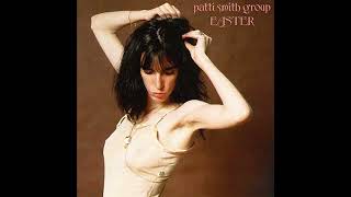 A5a  Babelogue   - Patti Smith Group – Easter - 1978 USA Vinyl HQ Audio Rip