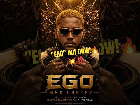 EGO is Out Now!💥🔥‼️ Video Drops Later Today!💥