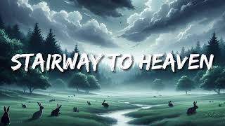 Led Zeppelin - Stairway to Heaven (Lyrics)