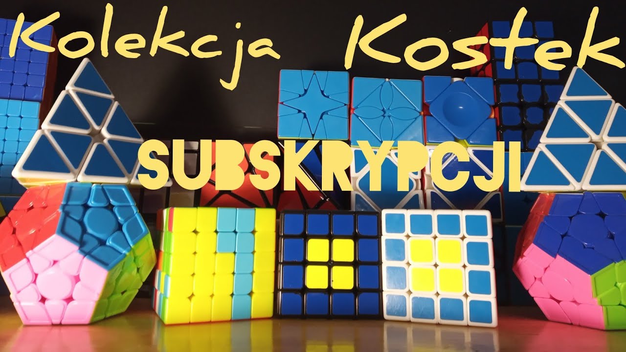 Moja kolekcja kostek rubika (special na 100 subskrypcji)