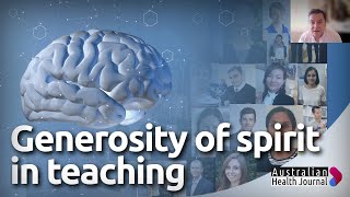 Ramaciotti Medal for Excellence Winner and generosity of spirit in teaching