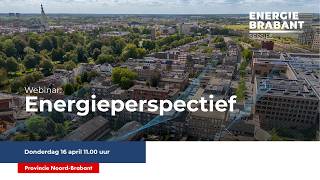 Energie Brabant sessie: Energieperspectief | april 2026