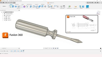 Fusion 360 – Screwdriver Design