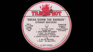 Stewart Brothers - We Are Brothers (Tracks Hot/Us/1984)
