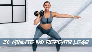 30 Minute No Repeats Legs Workout
