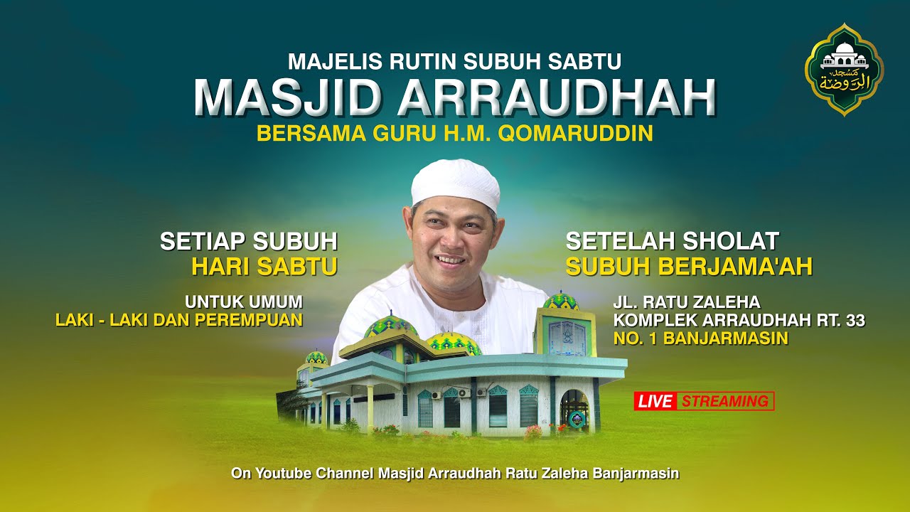 [ LIVE] PENGAJIAN SUBUH SABTU BERSAMA GURU KH. M. QAMARUDDIN DI MASJID ...