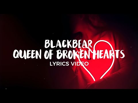 Blackbear Queen Of Broken Hearts Lyrics U Blvckbee007 - roblox id code for queen of broken hearts blackbear