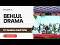 Behlul Drama | 1st Annual Function Dar-e-Arqam English School Dhutroli | Emotional &amp; Islamic Message