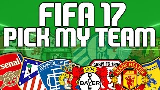 FIFA 17 | CHOOSE MY CAREER MODE TEAM!