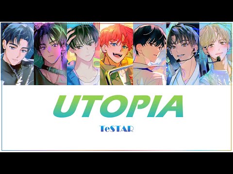 TeSTAR 테스타 ㅡ UTOPIA [Color Coded Lyrics] #테스타는_실존한다 #보이스캐스팅 #데못죽 - 에이티즈 (피치변경)