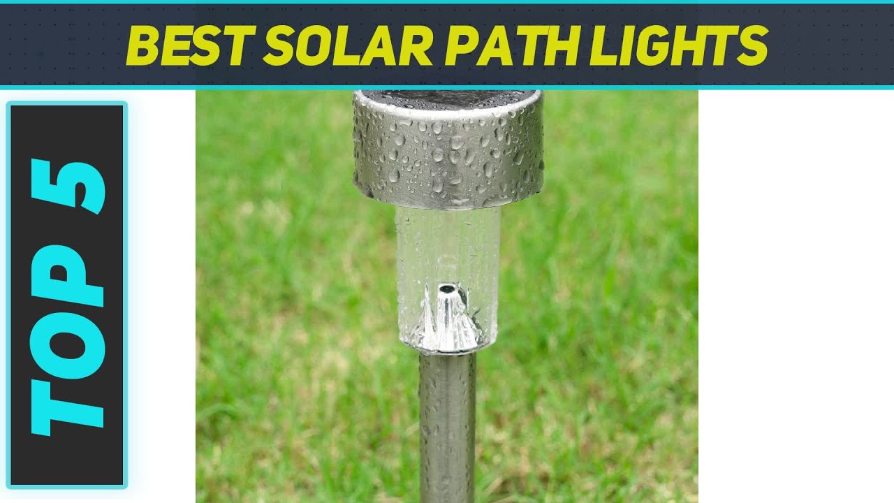 Top 5 Best Solar Path Lights 2023