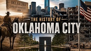 The City Born Overnight: The Insane History of Oklahoma City