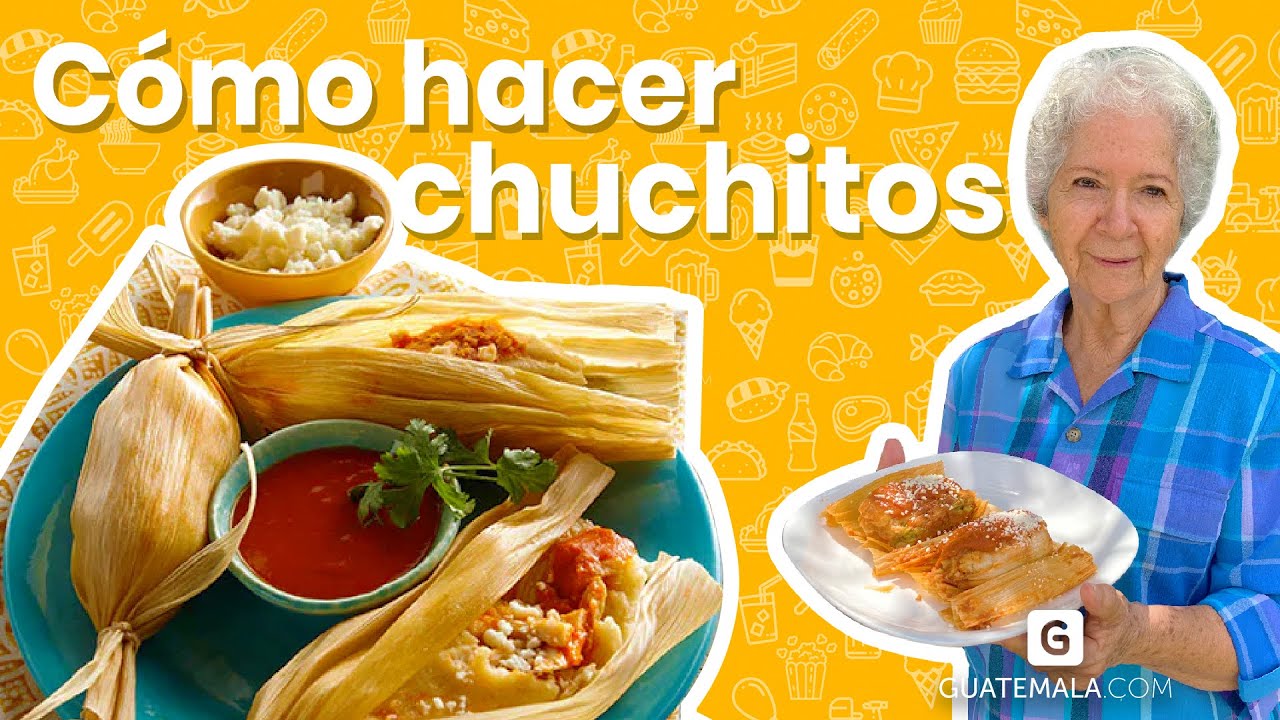 ¡Deliciosos chuchitos guatemaltecos con Abuelita Mary! YouTube