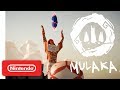 Mulaka Launch Trailer - Nintendo Switch