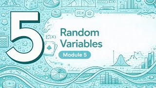 Full Module 5: Random Variables Update