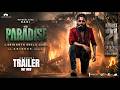 🔥 The Paradise : RAW STATEMENT | Trailer (Hindi) Concept | Nani | Srikanth Odela | Anirudh | SLV