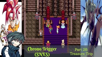 Chrono Trigger (SNES) Playthrough/Walkthrough Part 28: Treasure Trip