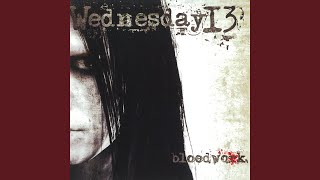 Wednesday 13 - Runnin' Down a Dream