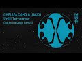 Chelsea Como & Jacko - Until Tomorrow (Da Africa Deep Remix) MIDH 034