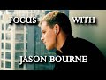Stay Focused Stay Ahead The Bourne Trilogy Soundtrack 