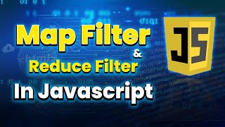 #18 Map Filter and Reduce in JavaScript