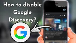 How to disable Google Discovery