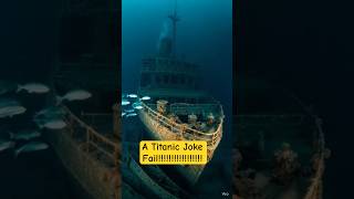 Titanic Joke!  #funny #lol #joke