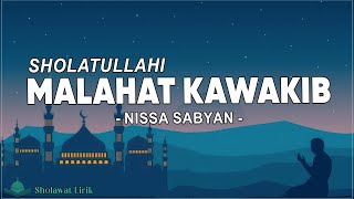 Sholatullahi Malahat Kawakib - Nissa Sabyan (Lirik) Sholawat Terbaru 2024