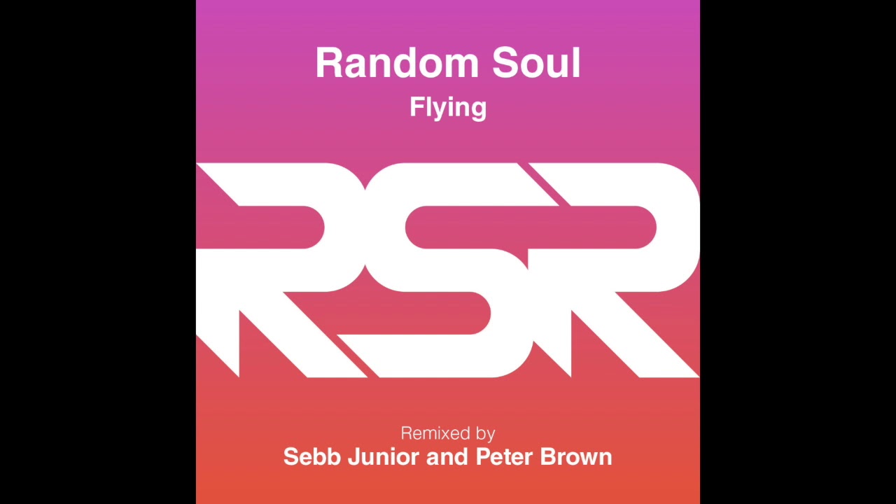 RSR059 - Random Soul - Flying (Original) adlı videoyu YouTube'da izle RSR059 - Random Soul - Flying (Original) adlı videoyu YouTube'da izle