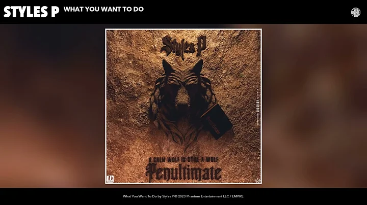 Styles P - What You Want To Do (Official Audio) 2023