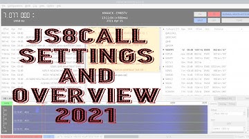 JS8Call Overview and Settings 2021
