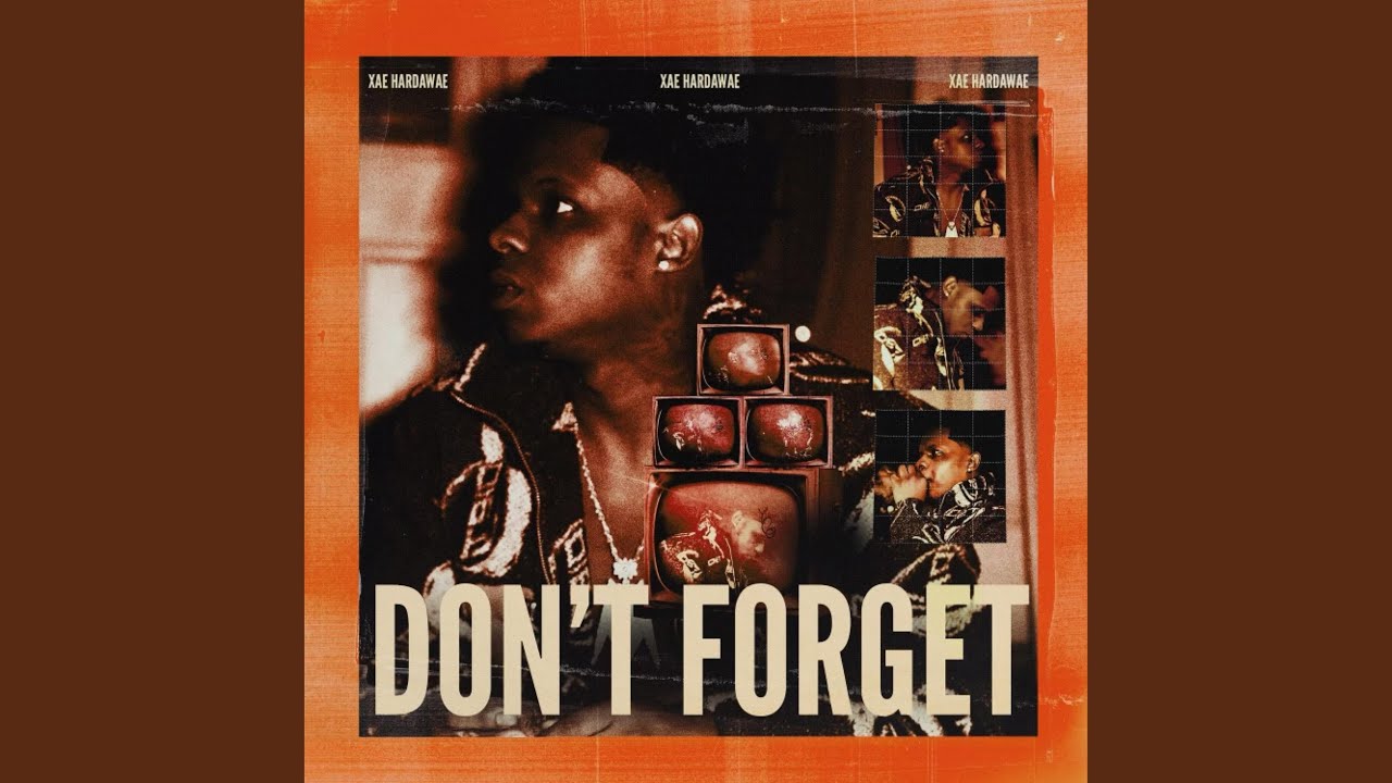 Watch Dont Forget on YouTube Watch Dont Forget on YouTube
